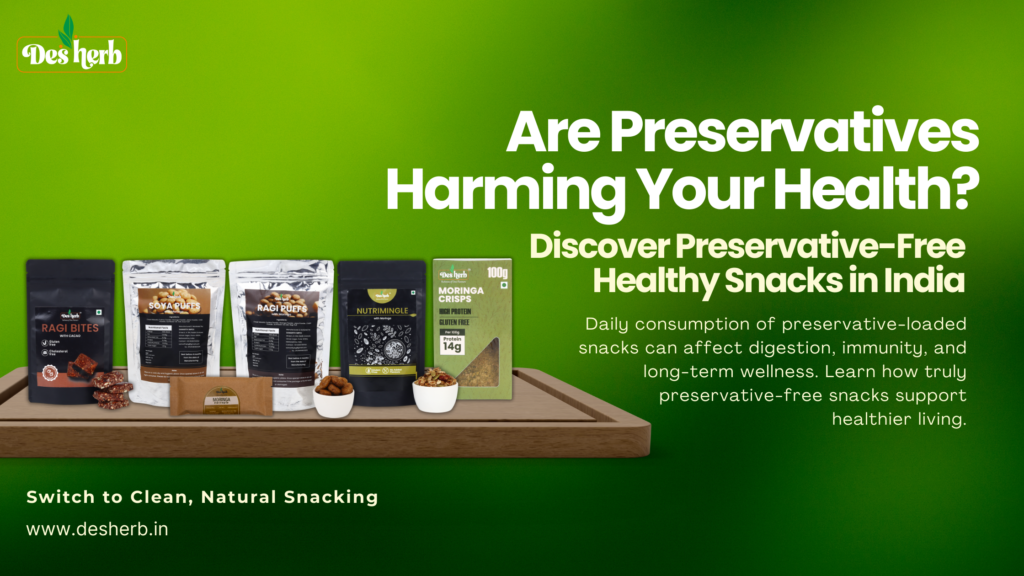 Preservative Free Healthy Snacks in India