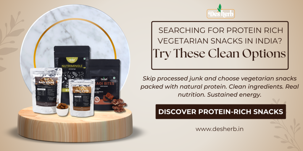 Protein rich vegetarian snacks India