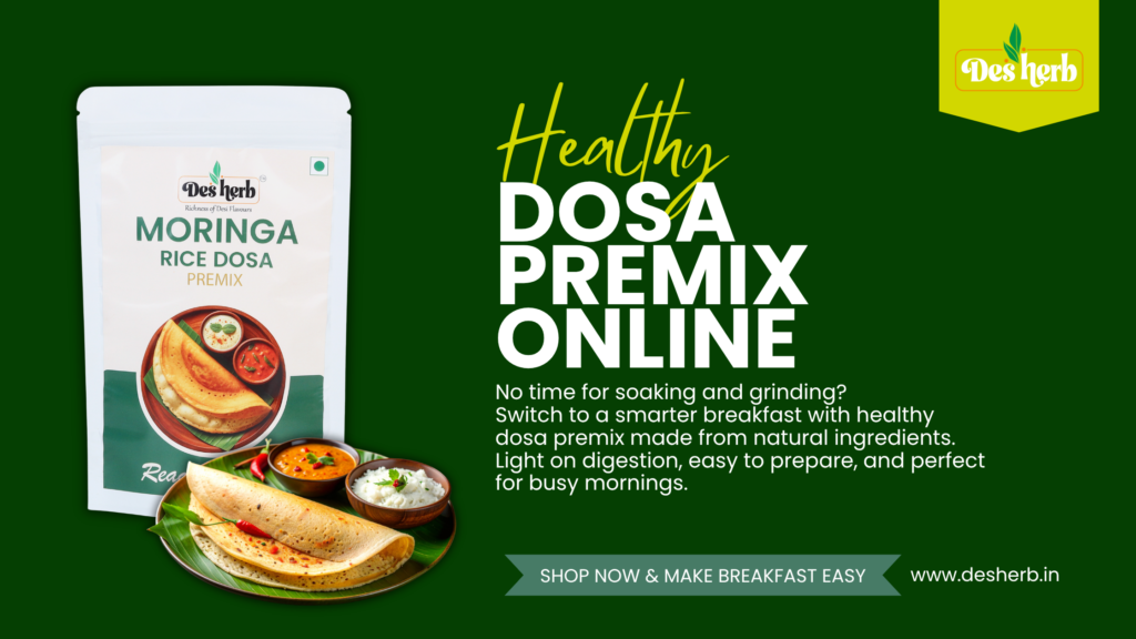 Looking for Healthy Dosa Premix Online? Here’s a Smarter Breakfast Choice