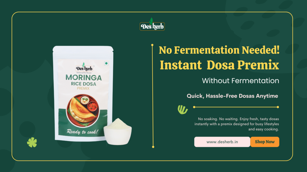 instant dosa premix without fermentation