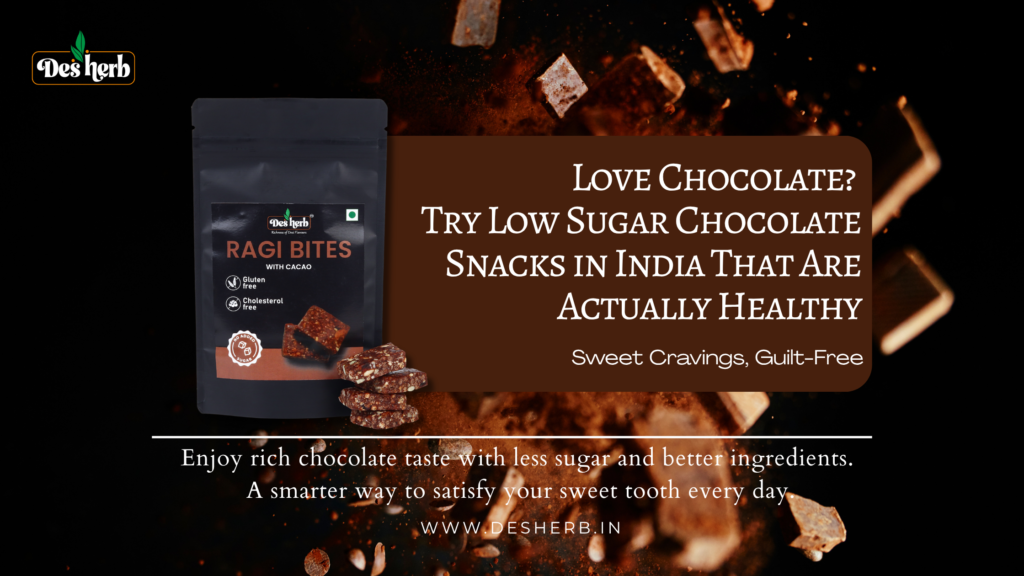 low sugar chocolate snacks India healthy